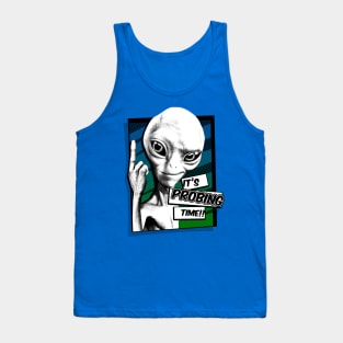 It's Probing Time! Tank Top